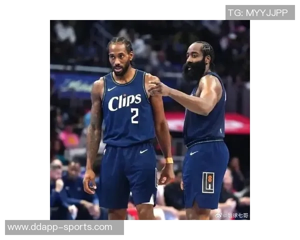 快船分享哈登与克劳福德布拉德利互动回忆展现昔日情谊与现状对比